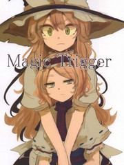 Magic Trigger