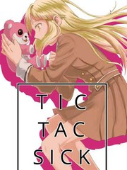 TICTACSICK